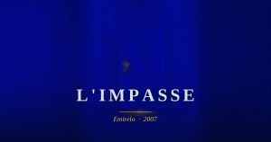 L’impasse