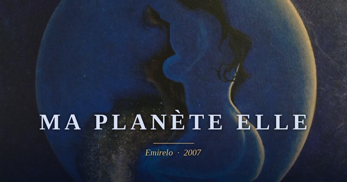 Ma planète Elle — Emirelo