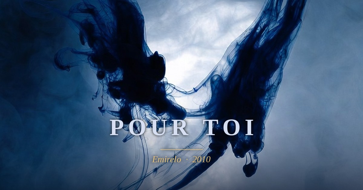 Pour toi — Emirelo