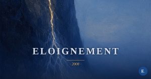 Eloignement