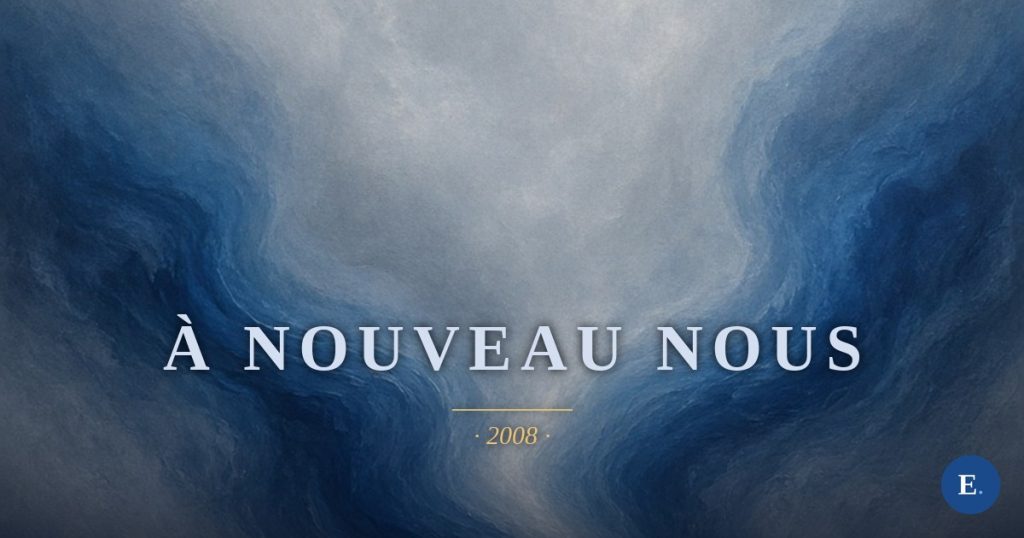 À nouveau nous — Comme si nous ne nous étions jamais quittés…