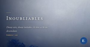 Inoubliables