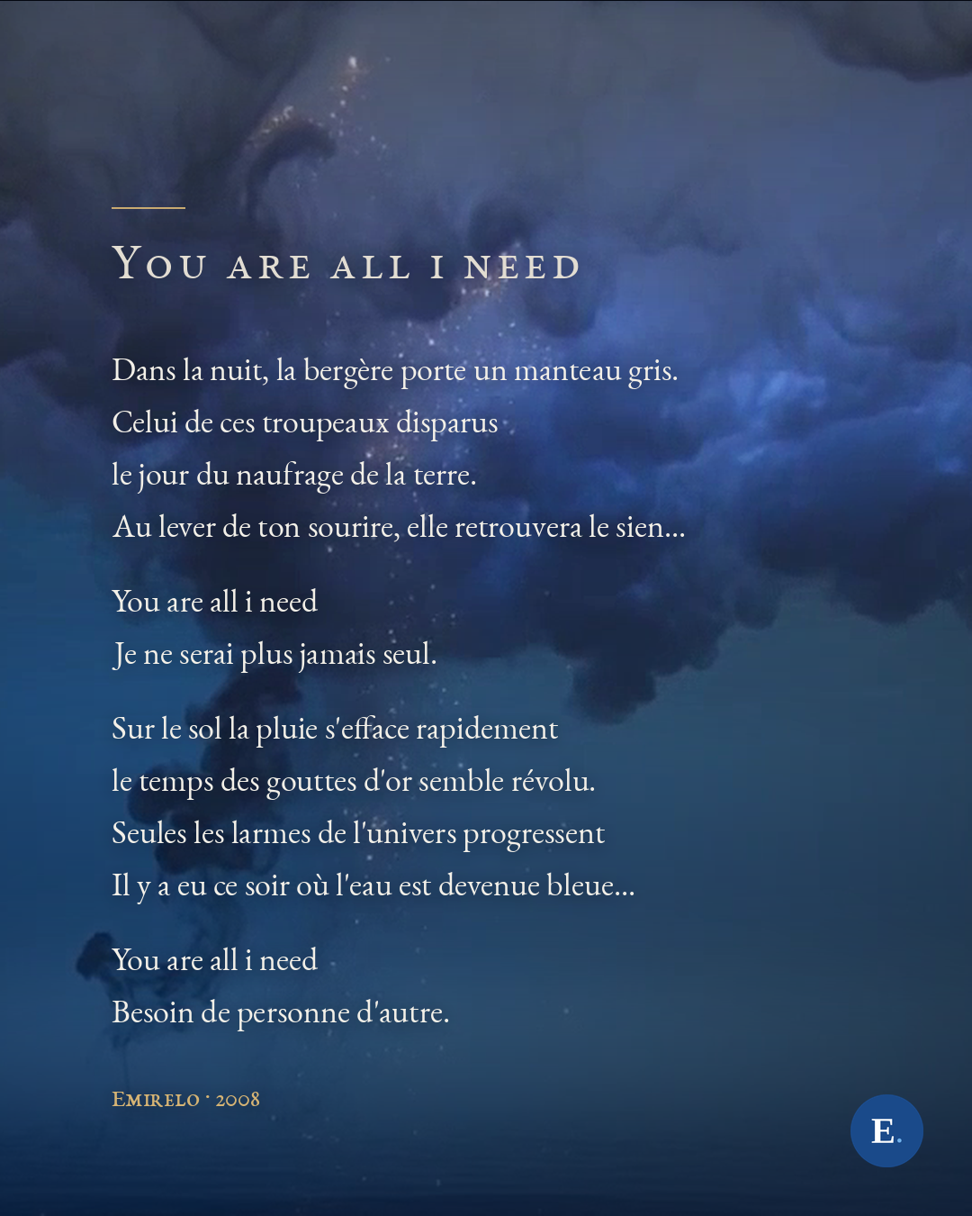 Carte du poeme You are all i need d'Emirelo, 2008, texte integral sur fond de nuage bleu nuit traverse d'etincelles dorees