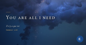 You are all i need