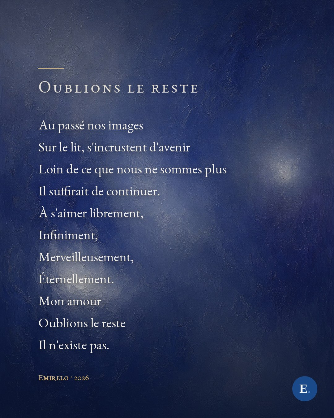 Oublions le reste — le poème en carte